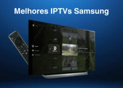 Os 3 Melhores IPTVs Para TVs Samsung (Tizen) a26 (1)