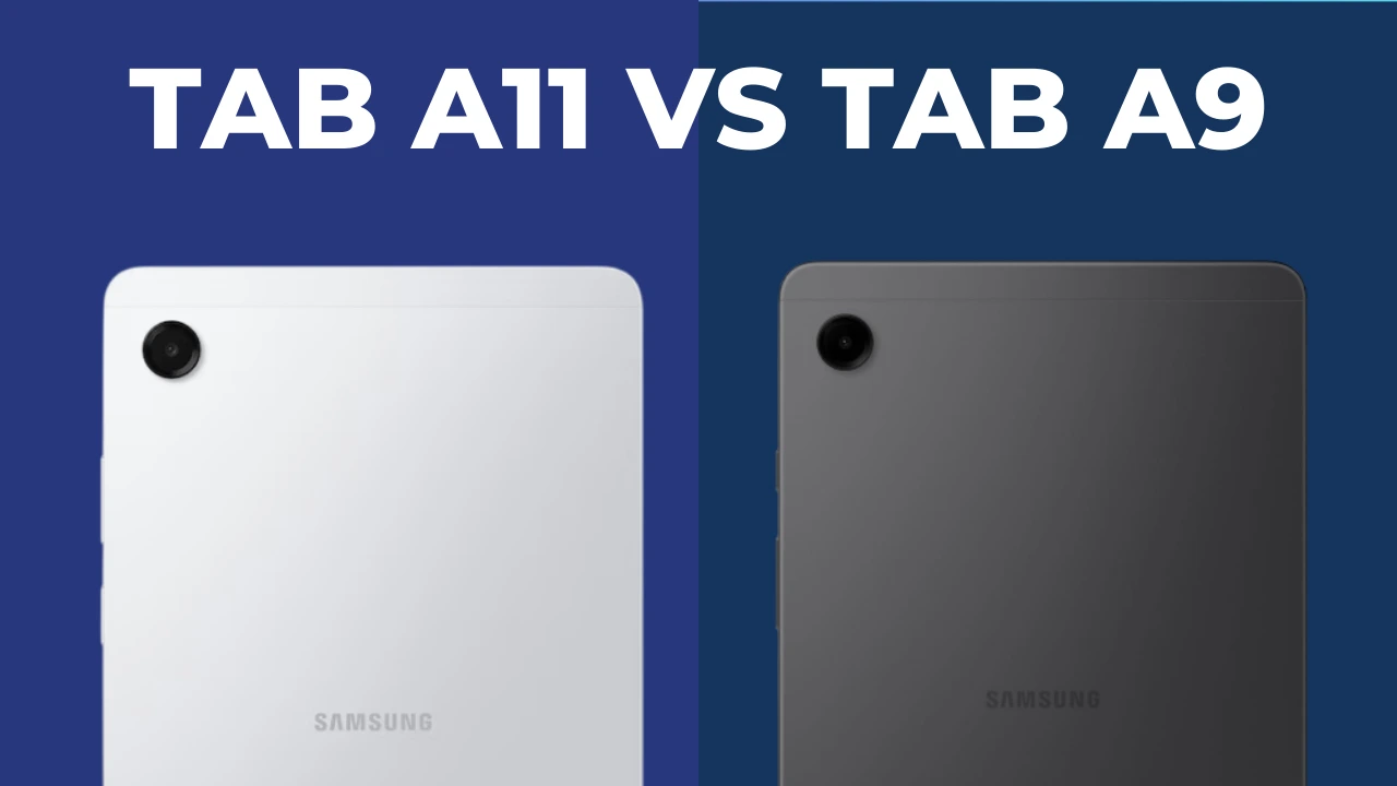 Galaxy Tab A11 vs Galaxy Tab A9: qual é o melhor? Comparativo
